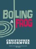 Boiling a Frog - Christopher Brookmyre